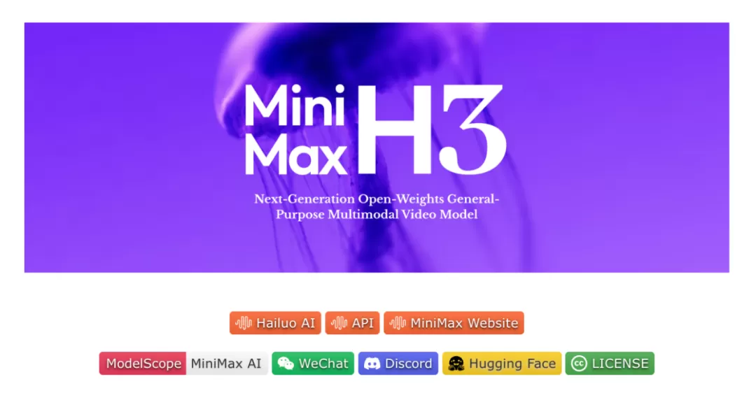 MiniMax H3正式开源，十六家头部芯片厂商、开发社区同日适配 8月3日，MiniMax H3模型正式开源。MiniMax H3是一个通用型全模态生成系统。它能够统一理解由文本、图像、视频和音频构成的多模态上下文，并可生成最高2K分辨率、最长15秒、带有原生立体声音频的视频。得益于以任务泛化为导向的系统设计，H3在预训练阶段便已具备广泛的多模态上下文理解与生成能力，因此能够出色地遵循复杂的多模态指令。华为昇腾、摩尔线程、沐曦、海光信息、昆仑芯、天数智芯、壁仞科 [date